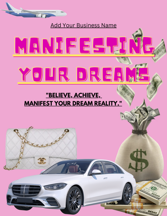 Manifesting Your Dreams Planner ( E-Book For You To Edit & Make Your Own & Sell ) + BONUS FOR FREE